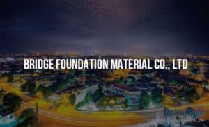bridge foundation material co ltd 5216