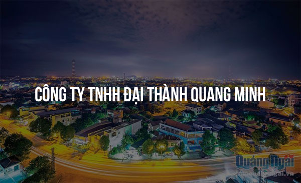 Công Ty TNHH Đại Thành Quang Minh