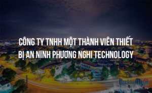 cong ty tnhh mot thanh vien thiet bi an ninh phuong nghi technology 11977