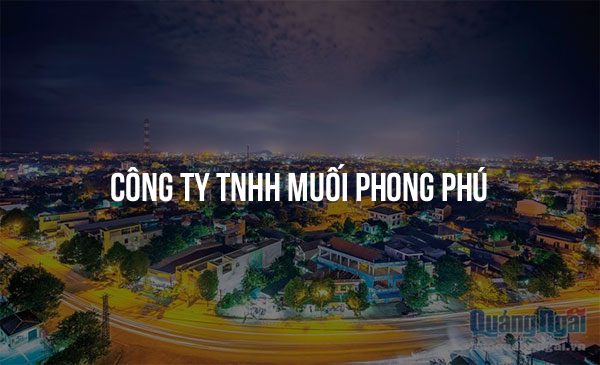 Công Ty TNHH Muối Phong Phú