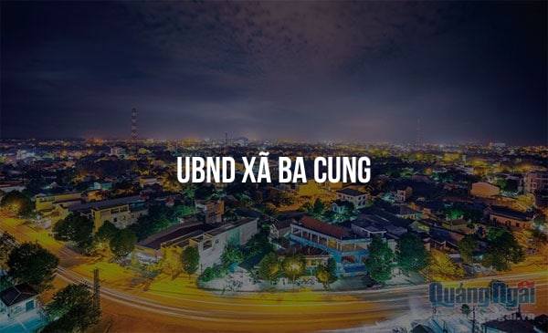 UBND Xã Ba Cung