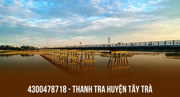 4300478718 – THANH TRA HUYỆN TÂY TRÀ