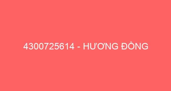 4300725614 – HƯƠNG ĐỒNG