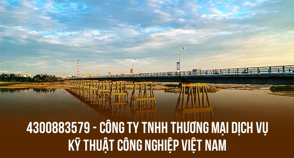 4300883579 – CÔNG TY TNHH THƯƠNG MẠI DỊCH VỤ KỸ THUẬT CÔNG NGHIỆP VIỆT NAM