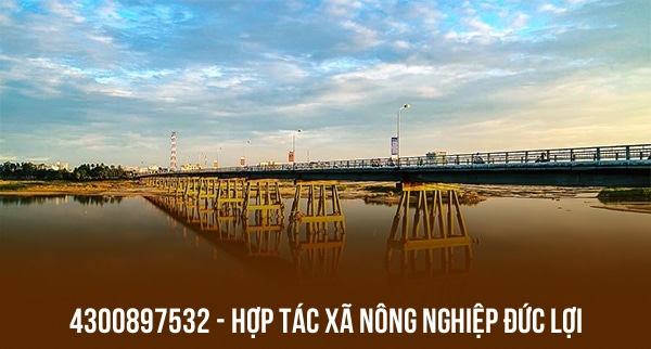 4300897532 – HỢP TÁC XÃ NÔNG NGHIỆP ĐỨC LỢI