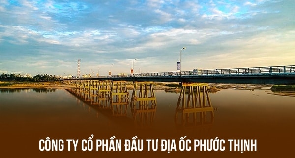 CÔNG TY CỔ PHẦN ĐẦU TƯ ĐỊA ỐC PHƯỚC THỊNH