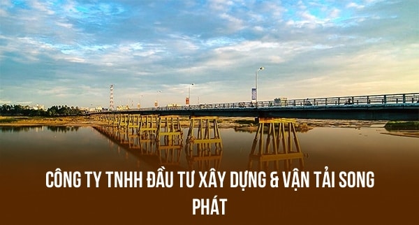 CÔNG TY TNHH ĐẦU TƯ XÂY DỰNG & VẬN TẢI SONG PHÁT