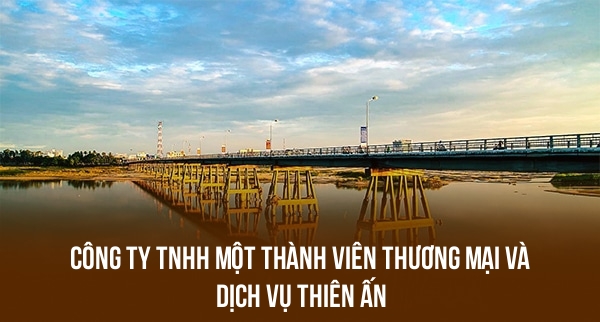 Công Ty TNHH Một Thành Viên Thương Mại Và Dịch Vụ Thiên ấn