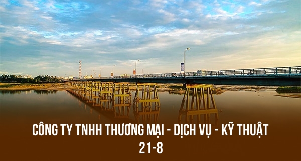 Công Ty TNHH Thương Mại – Dịch Vụ – Kỹ Thuật 21-8