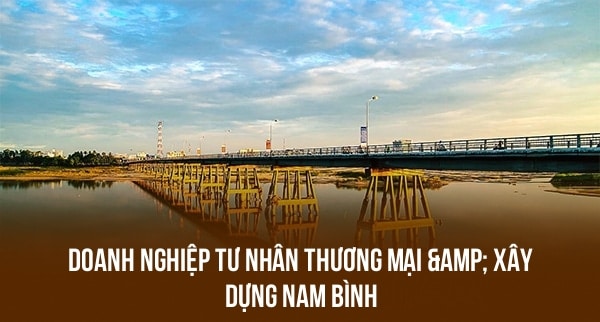 Doanh Nghiệp Tư Nhân Thương Mại & Xây Dựng Nam Bình