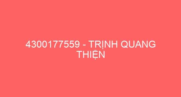 4300177559 – TRỊNH QUANG THIỆN