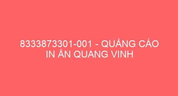 8333873301-001 – QUẢNG CÁO IN ẤN QUANG VINH