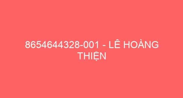 8654644328-001 – LÊ HOÀNG THIỆN